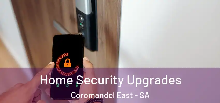 Home Security Upgrades Coromandel East - SA