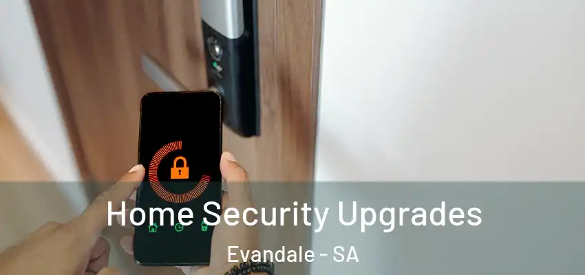 Home Security Upgrades Evandale - SA