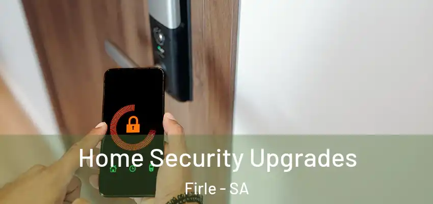  Home Security Upgrades Firle - SA