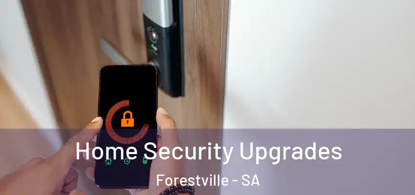  Home Security Upgrades Forestville - SA