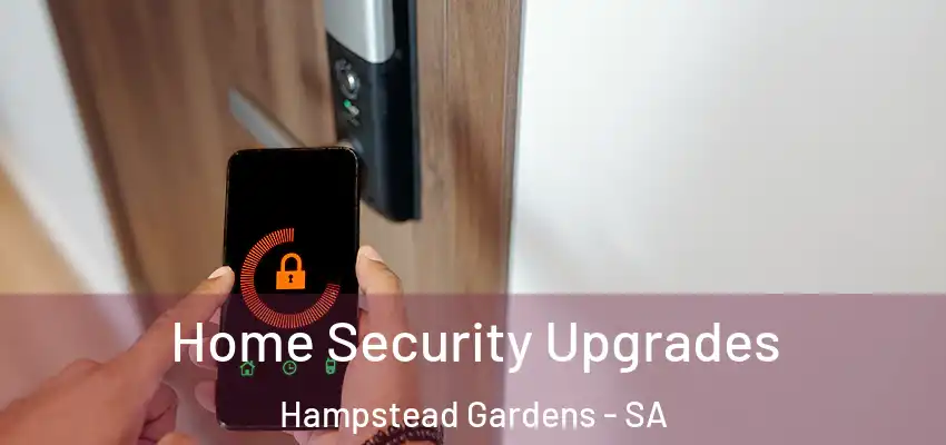  Home Security Upgrades Hampstead Gardens - SA