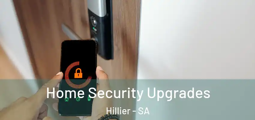 Home Security Upgrades Hillier - SA