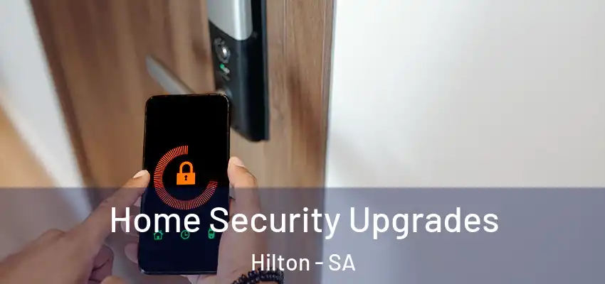 Home Security Upgrades Hilton - SA