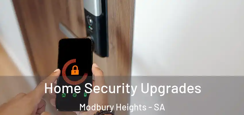 Home Security Upgrades Modbury Heights - SA