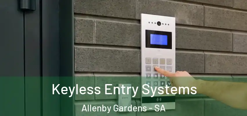 Keyless Entry Systems Allenby Gardens - SA
