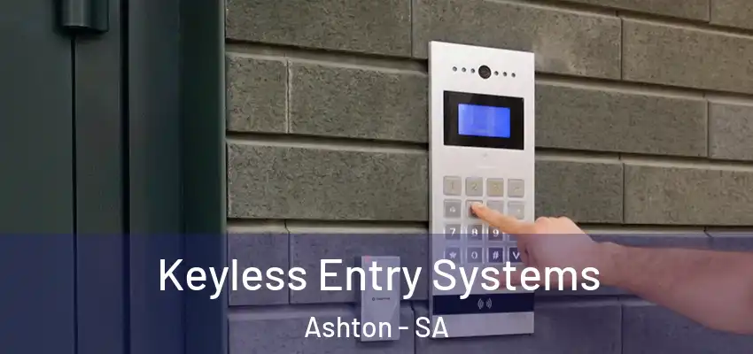 Keyless Entry Systems Ashton - SA