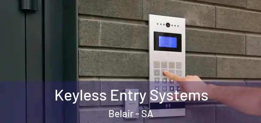  Keyless Entry Systems Belair - SA
