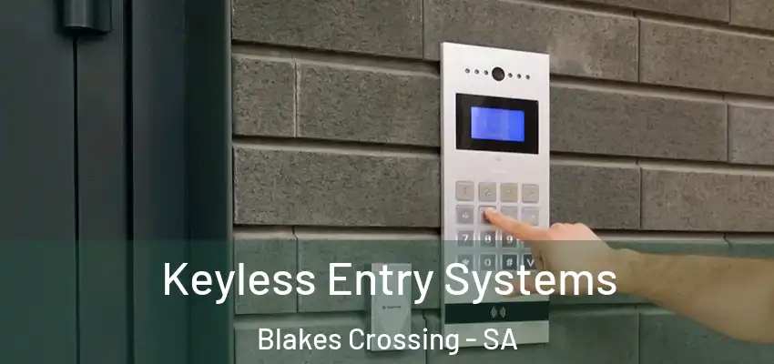 Keyless Entry Systems Blakes Crossing - SA