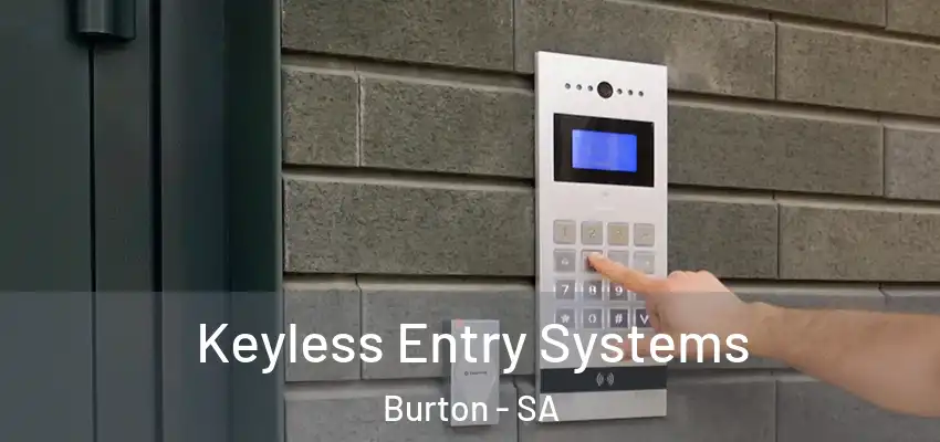 Keyless Entry Systems Burton - SA
