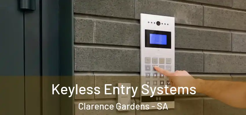  Keyless Entry Systems Clarence Gardens - SA