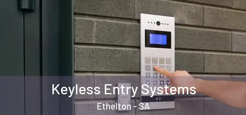 Keyless Entry Systems Ethelton - SA