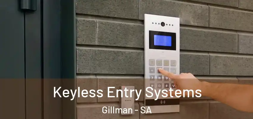 Keyless Entry Systems Gillman - SA