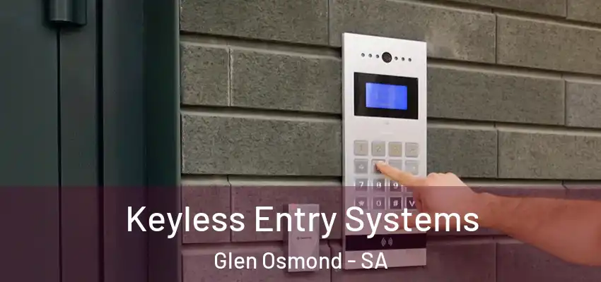 Keyless Entry Systems Glen Osmond - SA