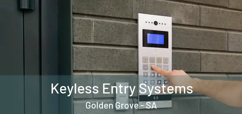 Keyless Entry Systems Golden Grove - SA