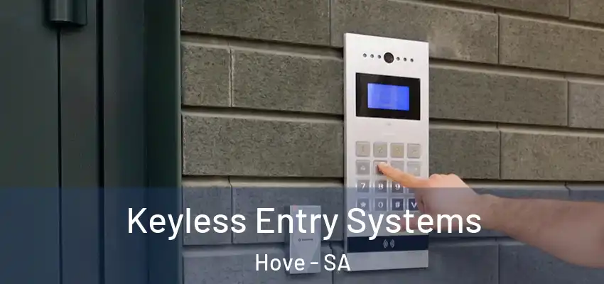Keyless Entry Systems Hove - SA