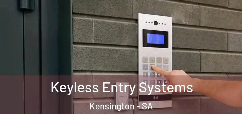 Keyless Entry Systems Kensington - SA