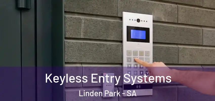  Keyless Entry Systems Linden Park - SA