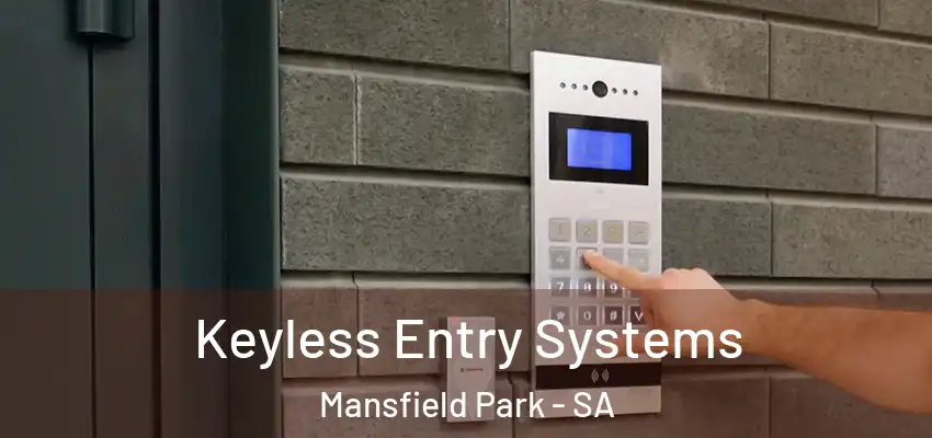Keyless Entry Systems Mansfield Park - SA