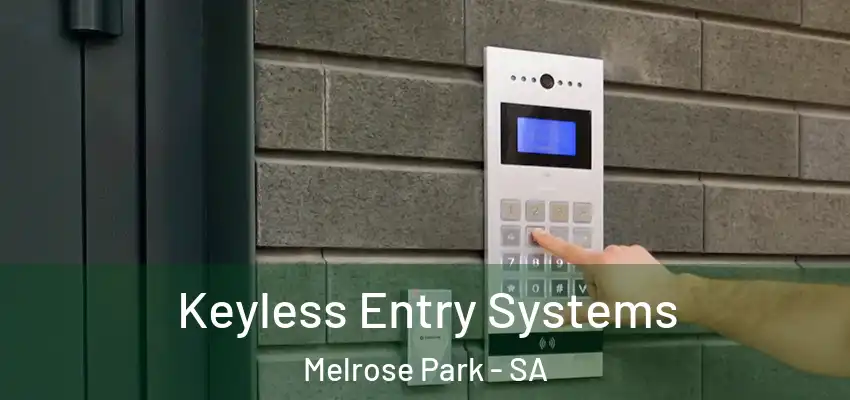  Keyless Entry Systems Melrose Park - SA