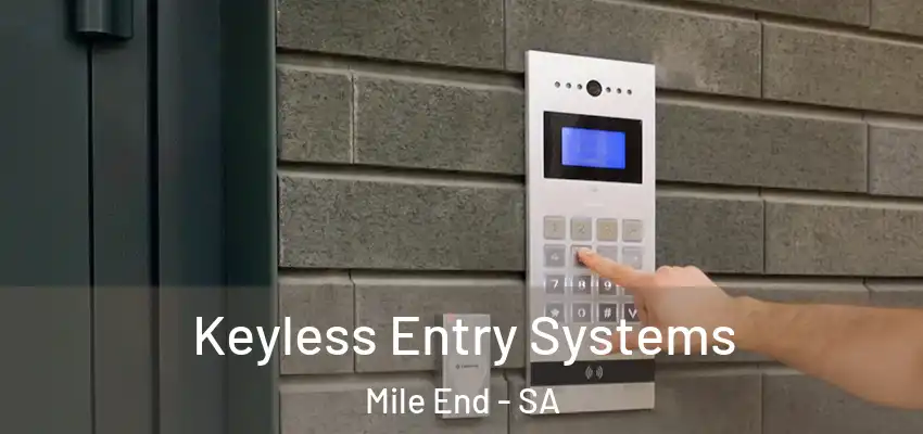 Keyless Entry Systems Mile End - SA
