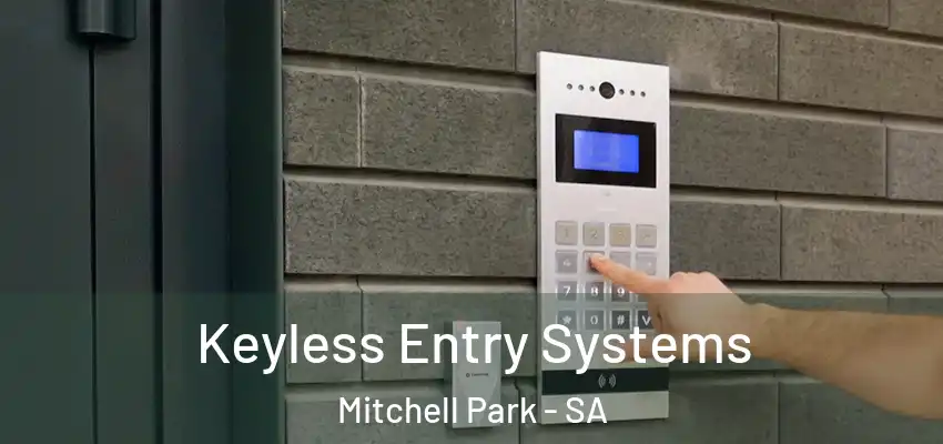 Keyless Entry Systems Mitchell Park - SA