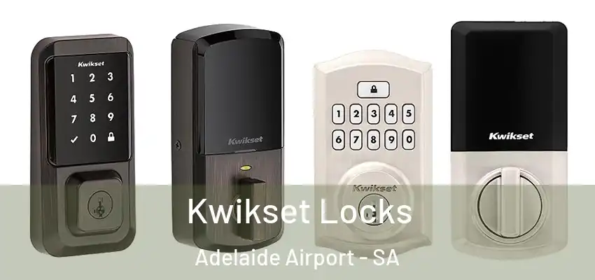 Kwikset Locks Adelaide Airport - SA
