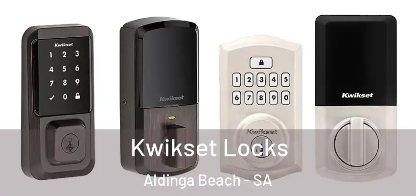 Kwikset Locks Aldinga Beach - SA