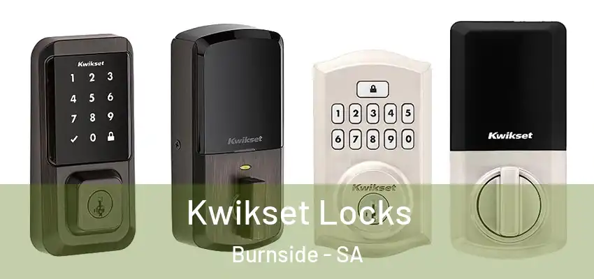 Kwikset Locks Burnside - SA