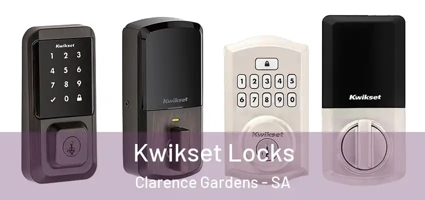  Kwikset Locks Clarence Gardens - SA