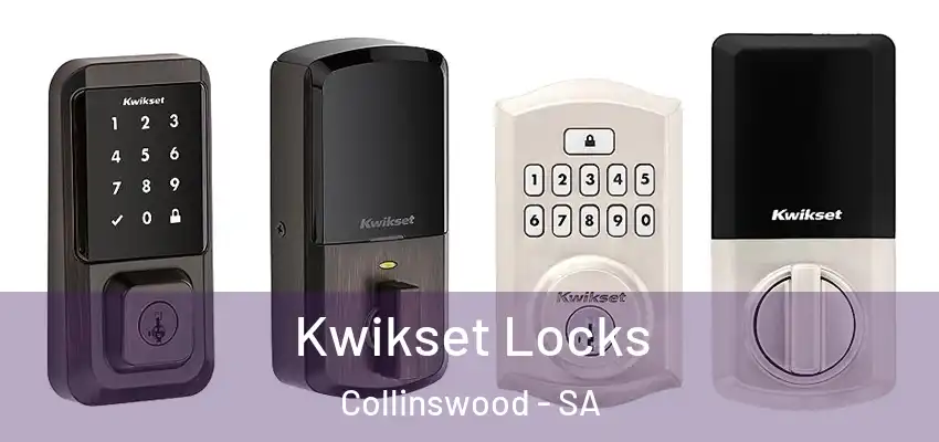 Kwikset Locks Collinswood - SA