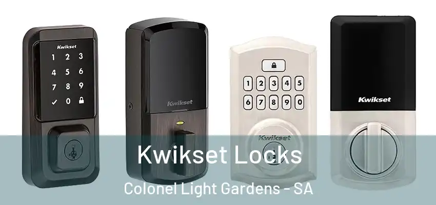 Kwikset Locks Colonel Light Gardens - SA