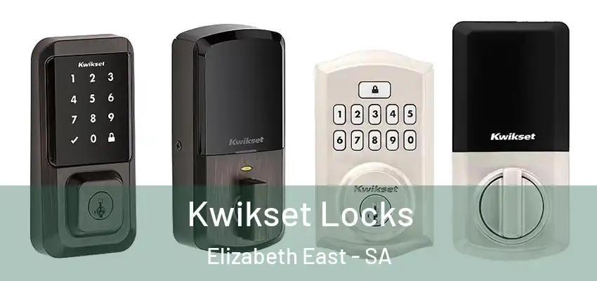  Kwikset Locks Elizabeth East - SA