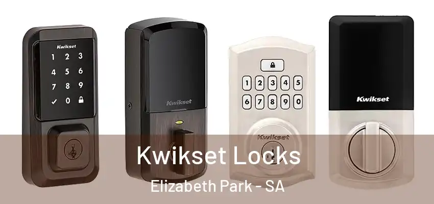 Kwikset Locks Elizabeth Park - SA