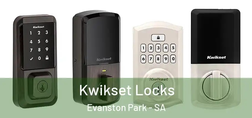  Kwikset Locks Evanston Park - SA