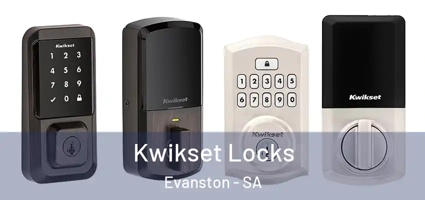 Kwikset Locks Evanston - SA