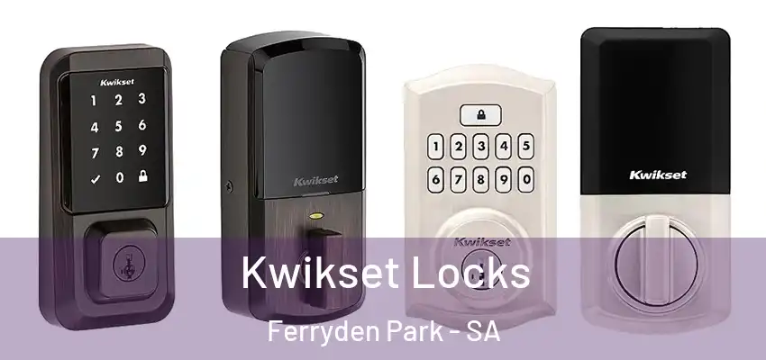  Kwikset Locks Ferryden Park - SA