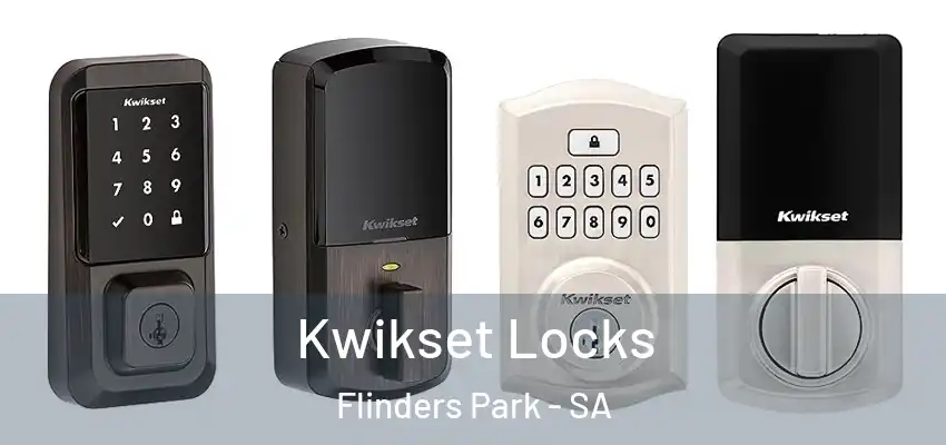 Kwikset Locks Flinders Park - SA
