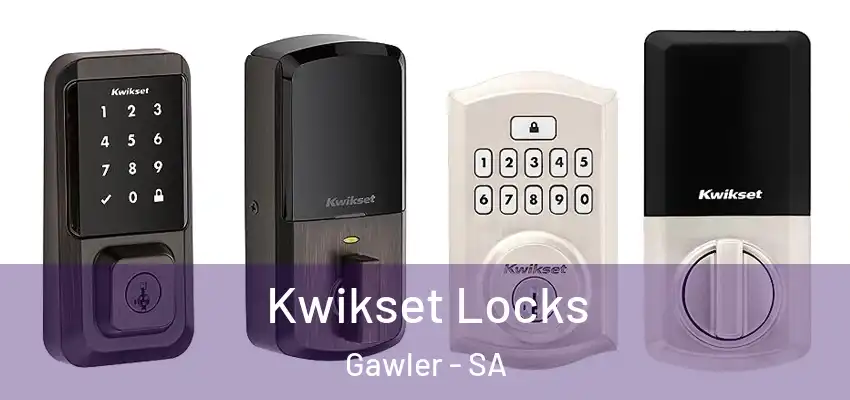 Kwikset Locks Gawler - SA