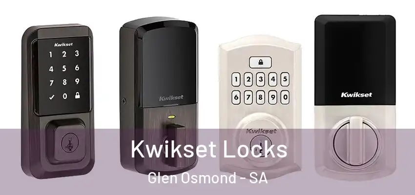 Kwikset Locks Glen Osmond - SA