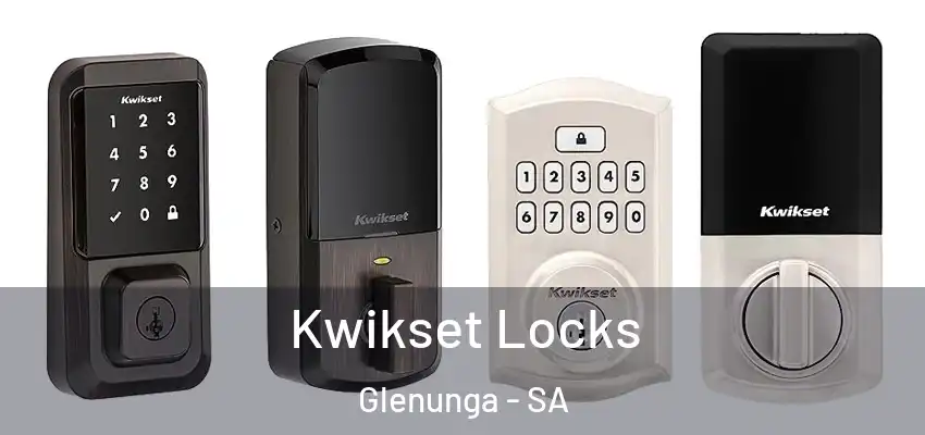 Kwikset Locks Glenunga - SA