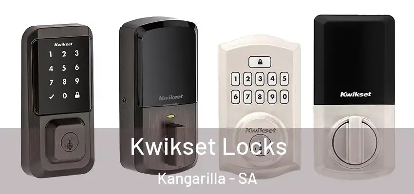 Kwikset Locks Kangarilla - SA