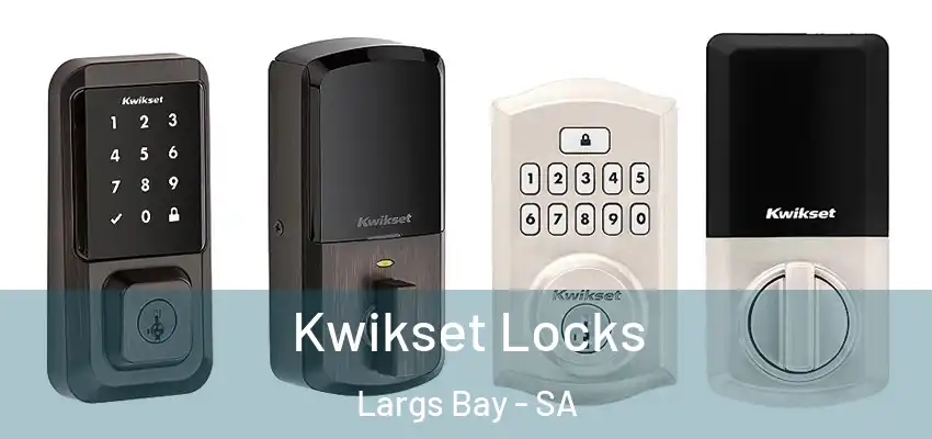  Kwikset Locks Largs Bay - SA