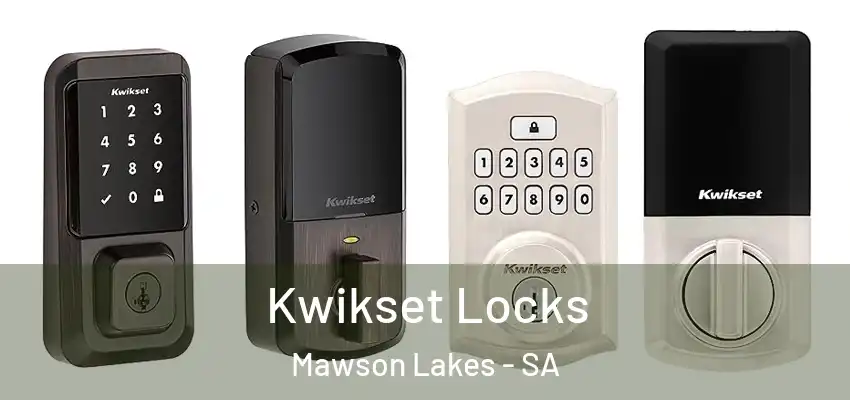 Kwikset Locks Mawson Lakes - SA