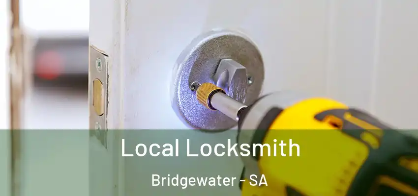 Local Locksmith Bridgewater - SA