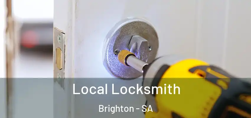  Local Locksmith Brighton - SA