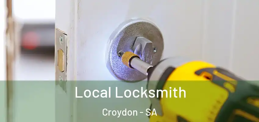 Local Locksmith Croydon - SA