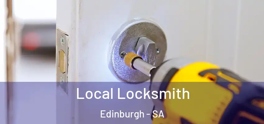  Local Locksmith Edinburgh - SA