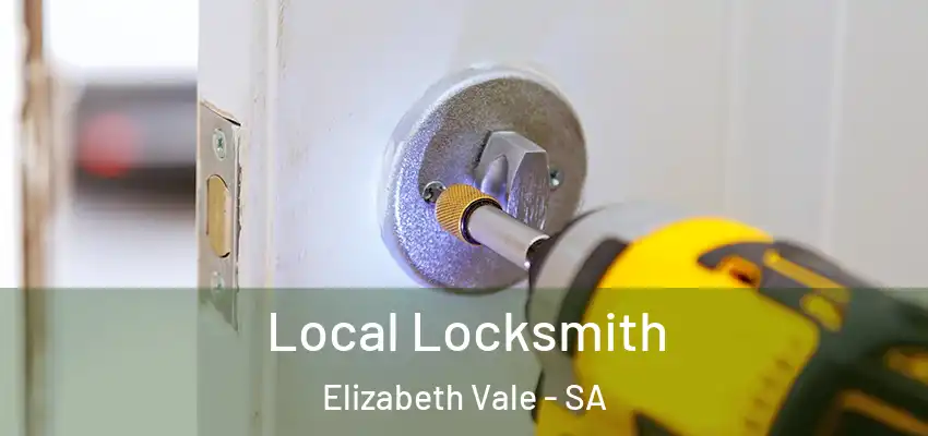  Local Locksmith Elizabeth Vale - SA