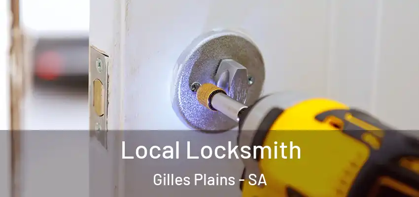 Local Locksmith Gilles Plains - SA