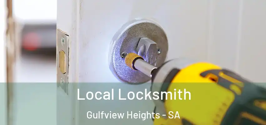 Local Locksmith Gulfview Heights - SA